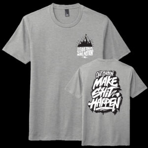 Less Talk More Action (T-shirt)